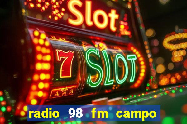 radio 98 fm campo formoso bahia